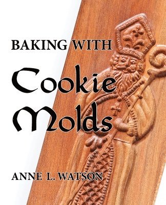 bokomslag Baking with Cookie Molds