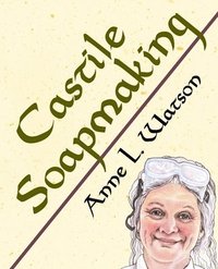 bokomslag Castile Soapmaking