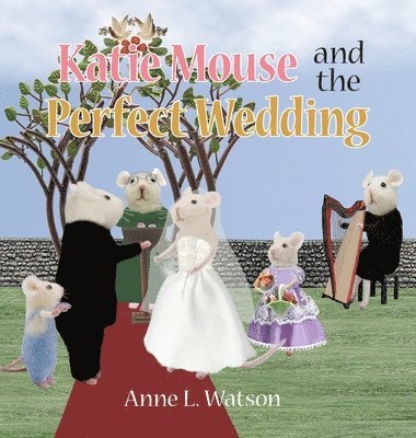 Katie Mouse and the Perfect Wedding 1