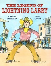 bokomslag Legend of Lightning Larry