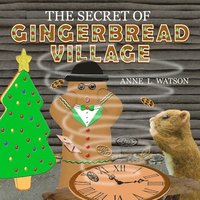 bokomslag The Secret of Gingerbread Village