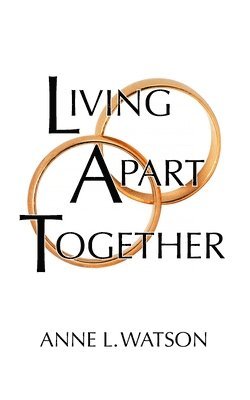 Anne L Watson - Living Apart Together, Häftad