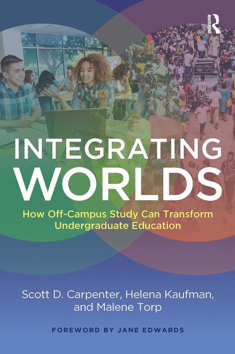 Scott D. Carpenter, Helena Kaufman, Malene Torp - Integrating Worlds, Häftad