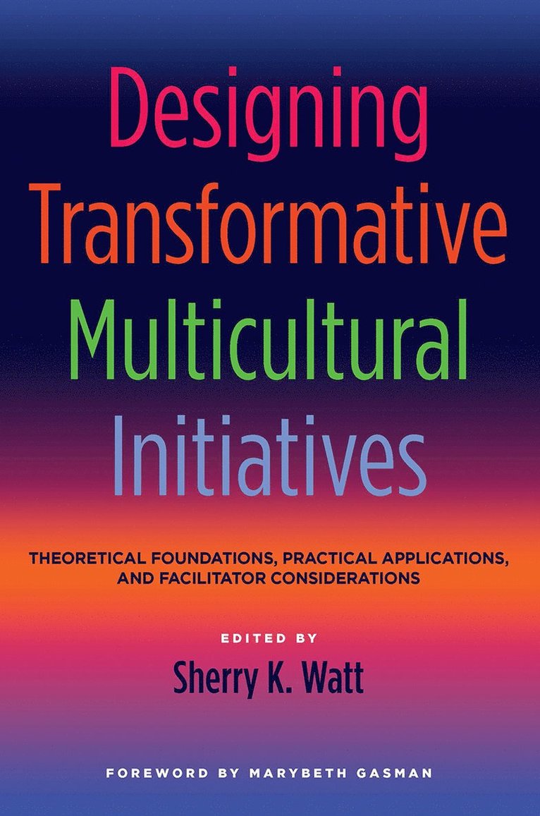 Designing Transformative Multicultural Initiatives