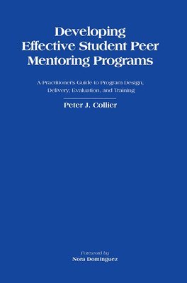 Developing Effective Student Peer Mentoring Programs 1
