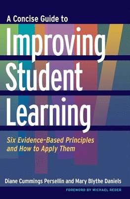 A Concise Guide to Improving Student Learning 1