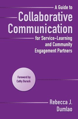 Guide to Collaborative Communication for Service-Learning and Community Engagement Partners 1