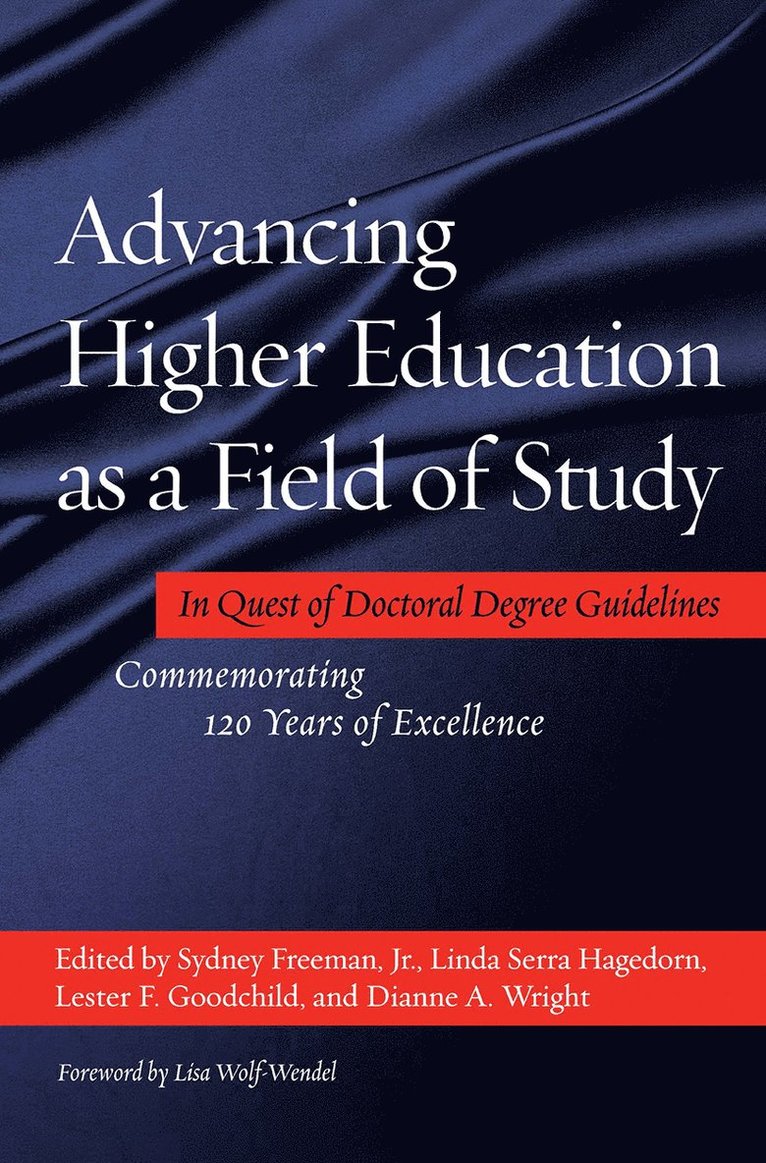 Advancing Higher Education as a Field of Study