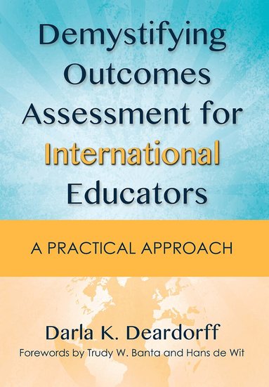 Darla K. Deardorff - Demystifying Outcomes Assessment for International Educators, Häftad