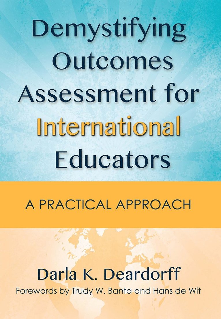 Demystifying Outcomes Assessment for International Educators