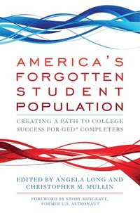bokomslag America's Forgotten Student Population