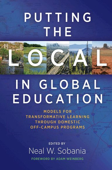 Neal W. Sobania - Putting the Local in Global Education, Häftad