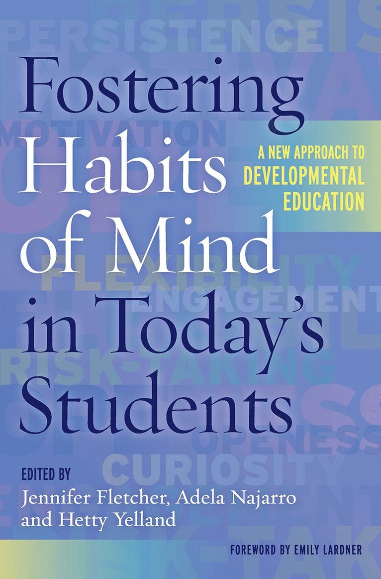 Jennifer Fletcher, Adela Najarro, Hetty Yelland - Fostering Habits of Mind in Today's Students, Häftad