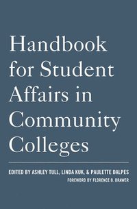 bokomslag Handbook for Student Affairs in Community Colleges