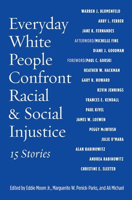 bokomslag Everyday White People Confront Racial and Social Injustice