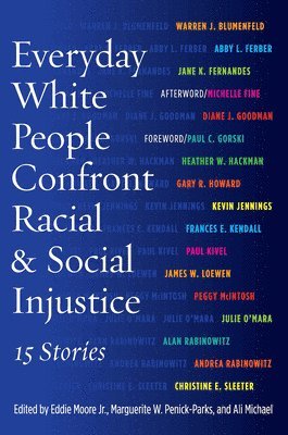 bokomslag Everyday White People Confront Racial and Social Injustice