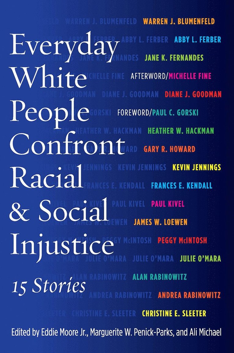 Eddie Moore Jr., Marguerite W. Penick-Parks, Ali Michael, Jr. Moore, Eddie, Eddie Moore, Marguerite W Penick-Parks - Everyday White People Confront Racial and Social Injustice, Häftad