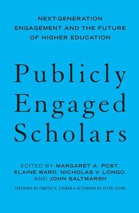 bokomslag Publicly Engaged Scholars
