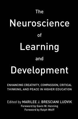 The Neuroscience of Learning and Development 1