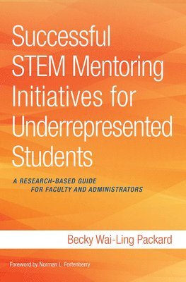 Successful STEM Mentoring Initiatives for Underrepresented Students 1