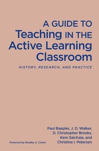 bokomslag A Guide to Teaching in the Active Learning Classroom