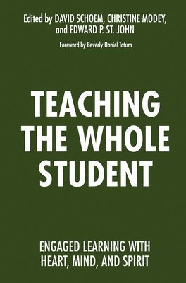 bokomslag Teaching the Whole Student