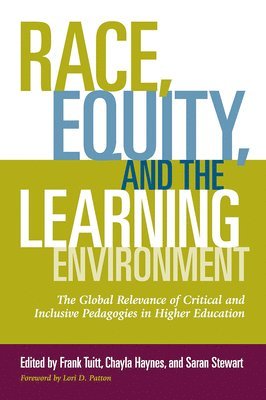 Race, Equity, and the Learning Environment 1