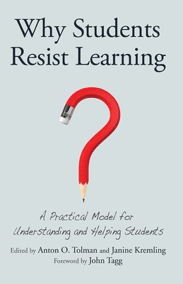 bokomslag Why Students Resist Learning