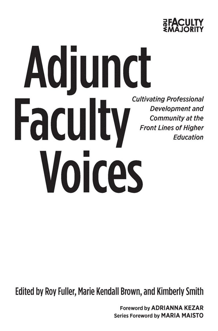 Roy Fuller, Marie Kendall Brown, Kimberly Smith - Adjunct Faculty Voices, Inbunden