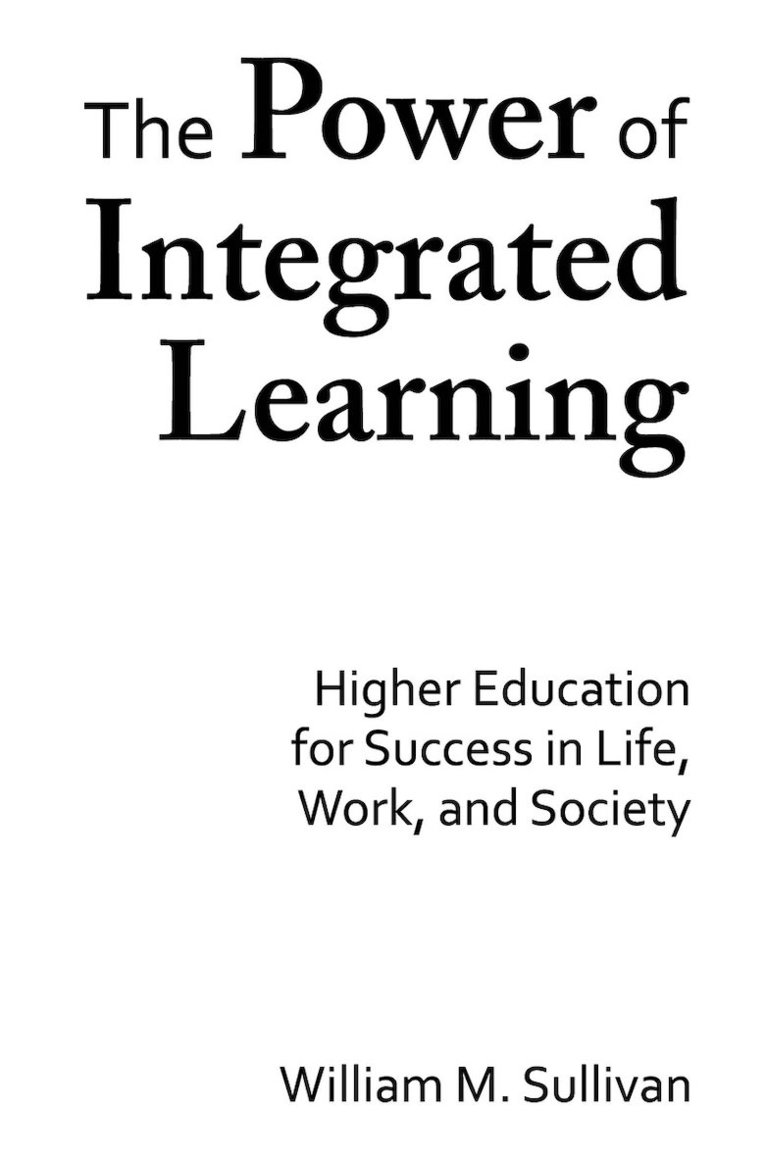 William M. Sullivan - Power of Integrated Learning, Inbunden