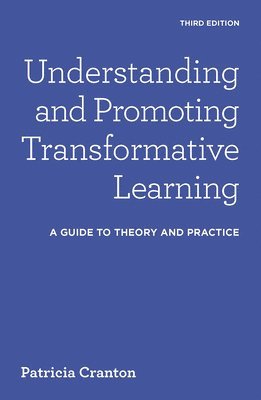 bokomslag Understanding and Promoting Transformative Learning