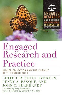 Betty Overton, Penny A. Pasque, John C. Burkhardt, Penny a. Pasque - Engaged Research and Practice, Häftad