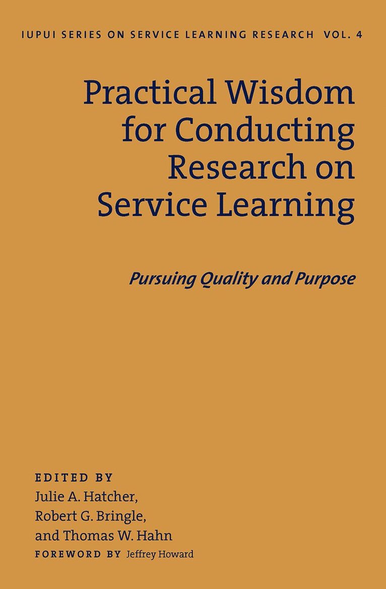 Julie A. Hatcher, Robert G. Bringle, Thomas W. Hahn - Practical Wisdom for Conducting Research on Service Learning, Inbunden