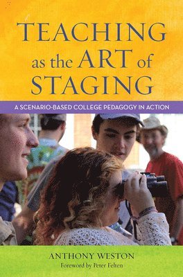 Teaching as the Art of Staging 1