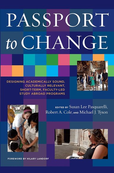 Susan Lee Pasquarelli, Robert A. Cole, Michael J. Tyson - Passport to Change, Häftad