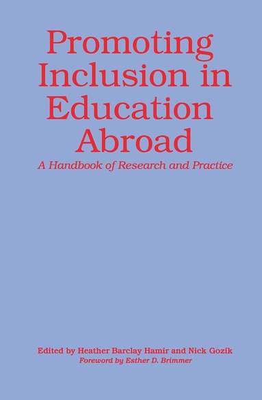 Nick J. Gozik, Heather Barclay Hamir - Promoting Inclusion in Education Abroad, Inbunden