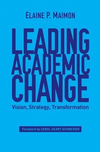 bokomslag Leading Academic Change