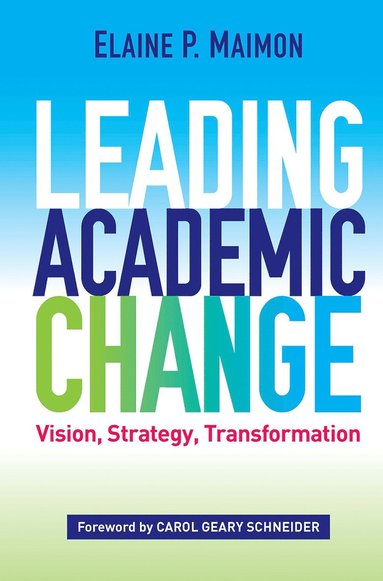 bokomslag Leading Academic Change