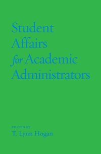 bokomslag Student Affairs for Academic Administrators