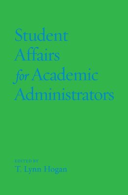 Student Affairs for Academic Administrators 1