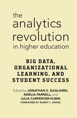 bokomslag The Analytics Revolution in Higher Education