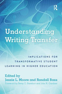 Understanding Writing Transfer 1