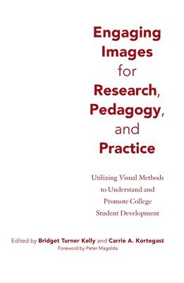 Engaging Images for Research, Pedagogy, and Practice 1