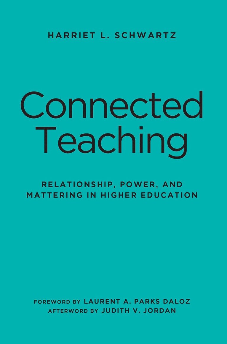 Harriet L. Schwartz - Connected Teaching, Inbunden