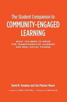 bokomslag The Student Companion to Community-Engaged Learning
