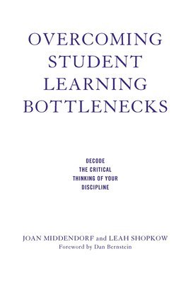 Overcoming Student Learning Bottlenecks 1