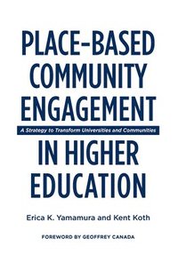 bokomslag Place-Based Community Engagement in Higher Education