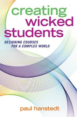 Creating Wicked Students 1