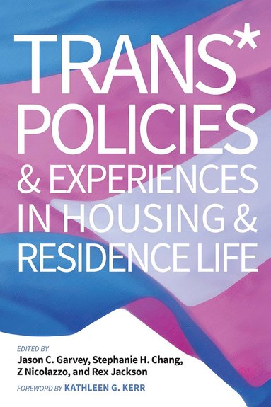 bokomslag Trans* Policies & Experiences in Housing & Residence Life