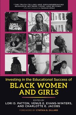 Investing in the Educational Success of Black Women and Girls 1